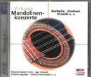 CD - Vivaldi, Barbella, Giuliani a.o. - Virtuose Mandolinen-Konzerte