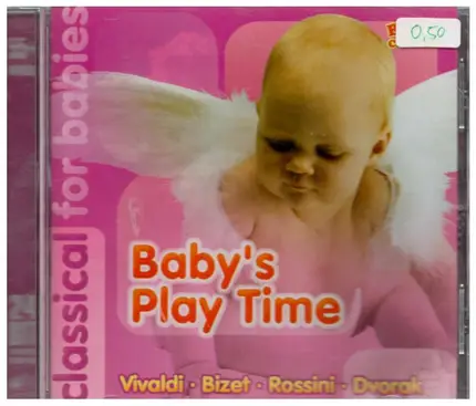 Vivaldi, Bizet, Rossini, Dvorak a.o. - Baby's Play Time