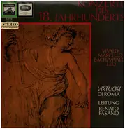 Vivaldi, Marcello, Bach a.o. - Konzerte des 18.Jahrhunderts