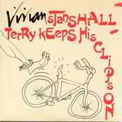 Vivian Stanshall - Terry Keeps His Clips On