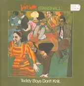 Vivian Stanshall - Teddy Boys Don't Knit