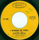 7inch Vinyl Single - Vivian Reed - I Wanna Be Free / Yours Until Tomorrow