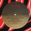 12'' - Vivian Prince - Gotta Get A Hold On You
