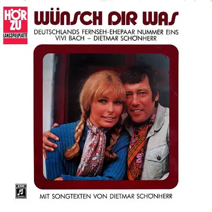 Vivi Bach Und Dietmar Schönherr - Wünsch Dir Was