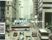 Vivid - We Have