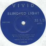 7inch Vinyl Single - Vivid - Blinding Light / Silent Lonely Room - Small Hole