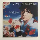 12inch Vinyl Single - Vivien Savage - Recall Sister