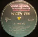12inch Vinyl Single - Vivien Vee - Let Him Go