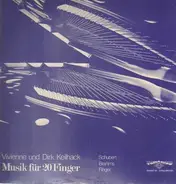 Vivienne und Dirk Keilhack - Musik für 20 Finger - Schubert, Brahms, Reger