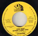 7inch Vinyl Single - Vivienne - When I Lost You / I'm An Indian Too!