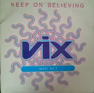 Vix - Keep On Believing
