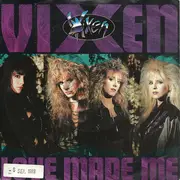 7inch Vinyl Single - Vixen - Love Made Me
