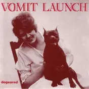Vomit Launch - Dogeared