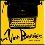 The Von Bondies - PALE BRIDE