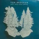 CD - von Brücken - Weit Weg Von Fertig