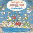 7inch Vinyl Single - Von Den Paradiesvögeln - Heute Geh'n Wir Nicht Nach Hause