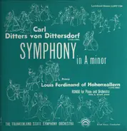 von Dittersdorf / Of Hohenzollern - Symphony In A Minor / Rondo For Piano And Orcherstra