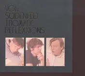 VON SÜDENFED - Tromatic Reflexxions