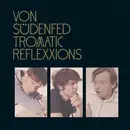 CD - Von Südenfed - Tromatic Reflexxions