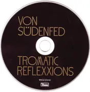 CD - Von Südenfed - Tromatic Reflexxions
