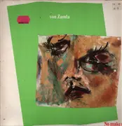 LP - Von Zamla - No Make Up!