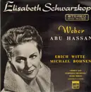 LP - Von Weber, Elisabeth Schwarzkopf, Leopold Ludwig,.. - Abu Hassan