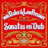 CD - Von Daler & Low Pressure - Sonatas En Dub