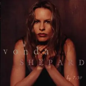 Vonda Shepard - By 7:30