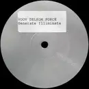 12inch Vinyl Single - Voov Delkom Force - Generate Illiminate