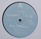 Voodoo Child - Dog Heaven