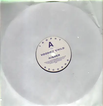 Voodoo Child - Higher