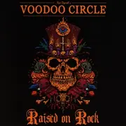 CD - Voodoo Circle - Raised On Rock