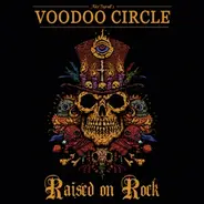 Voodoo Circle - Raised On Rock