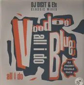 Voodoo Blue - All I Do