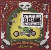 Voodoo Glow Skulls - Firme (Spanish Version)