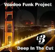 CD - Voodoo Funk Project - Deep In The Cut