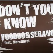 12inch Vinyl Single - VooDoo & Serano Feat. Marc Aurel - Don't You Know - Clear