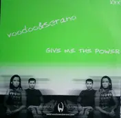 Voodoo & Serano - Give Me The Power
