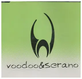 Voodoo & Serano - Voodoo & Serano