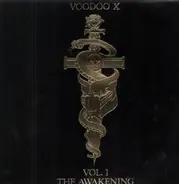Voodoo X - Vol 1 The Awakening