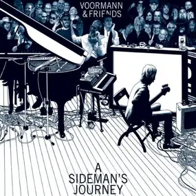 Friends - A Sideman's Journey (Limited Edition)
