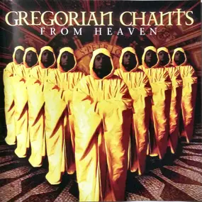 Vocal Cosmos - Gregorian Chants From Heaven