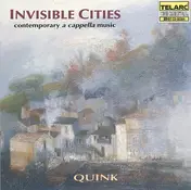 Quink Vocal Ensemble - Invisible Cities • Contemporary A Cappella Music