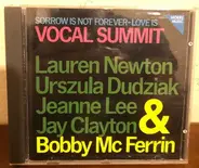 Vocal Summit : Lauren Newton , Urszula Dudziak , Jeanne Lee , Jay Clayton & Bobby McFerrin - Sorrow Is Not Forever-Love Is