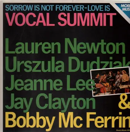 Vocal Summit - Sorrow Is Not Forever-Love Is Vocal Summit