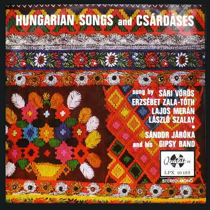 Vörös Sári , Zala Tóth Erzsébet , Merán Lajos , László Szalay , Járóka Sándor És Zenekara - Hungarian Songs And Csárdáses