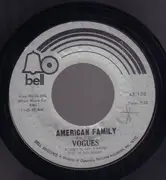 7inch Vinyl Single - Vogues - American Family