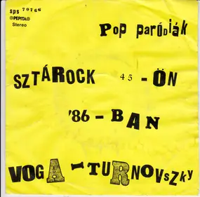 Voga-Turnovszky - Sztárock 45-ön '86-ban