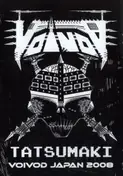 Voivod - Tatsumaki Voivod In Japan 2008