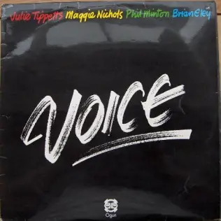 Julie Tippetts, Maggie Nichols, Phil Minton, Brian Eley - Voice